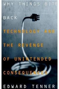 Why Things Bite Back