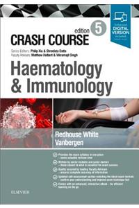 Crash Course Haematology and Immunology