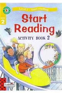 Start Reading: Activity Book 2 (Read with Ladybird)