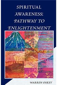 Spiritual Awareness: Pathway to Enlightenment