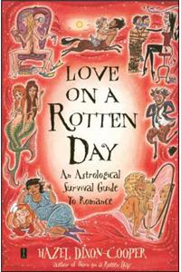 Love on a Rotten Day