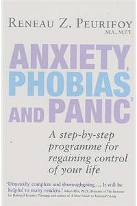Anxieties, Phobias and Panic