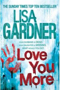 Love You More (Detective D.D. Warren 5)