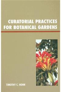 Curatorial Practices for Botanical Gardens