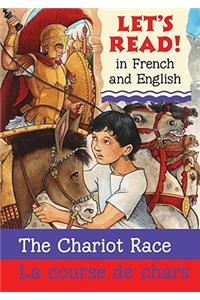 Chariot Race/La Course de Chars