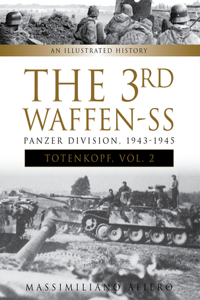 3rd Waffen-SS Panzer Division Totenkopf, 1943-1945