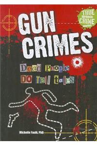 Gun Crimes