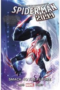 Spider-man 2099 Vol. 3: Smack To The Future