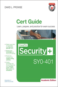 Comptia Security+ Sy0-401 Cert Guide, Academic Edition