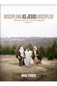 Discipling as Jesus Discipled