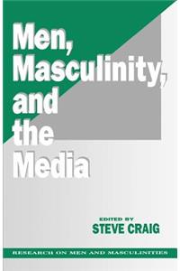 Men, Masculinity and the Media