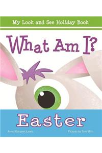 What Am I? Easter