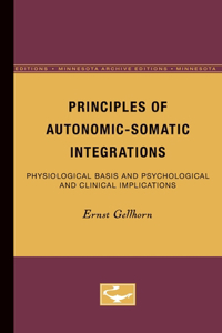 Principles of Autonomic-Somatic Integrations