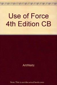 Use of Force 4th Edition CB