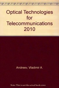 Optical Technologies for Telecommunications