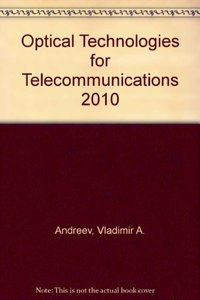 Optical Technologies for Telecommunications