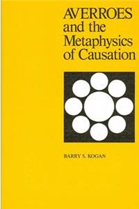 Averroes and the Metaphysics of Causation