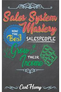 Sales System Mastery