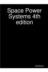 Space Power Systems 4th edition