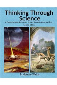 Thinking Through Science Guide and Text: A Comprehensive Prehuman History