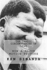 Tragic Circumstances of 1948