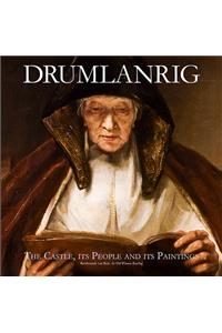 Drumlanrig: The Castle, its People and its Paintings