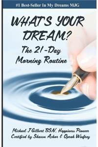What's Your Dream
