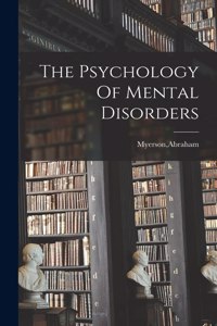 Psychology Of Mental Disorders