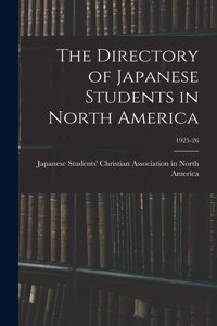 Directory of Japanese Students in North America; 1925-26