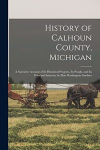 History of Calhoun County, Michigan