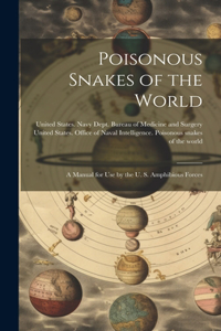 Poisonous Snakes of the World