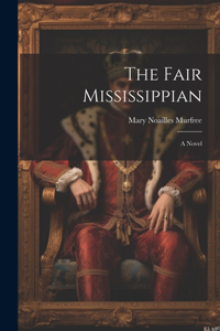 The Fair Mississippian