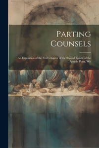 Parting Counsels