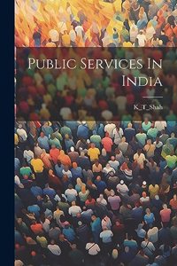 Public Services In India