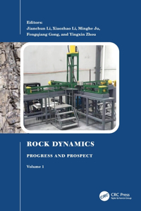 Rock Dynamics: Progress and Prospect, Volume 1