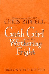 Goth Girl and the Wuthering Fright