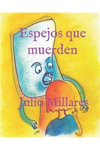 Espejos que muerden