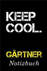 Keep Cool Gärtner Notizbuch