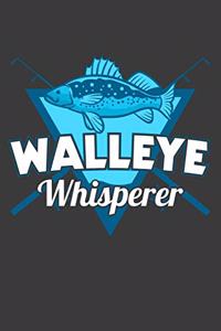 Walleye Whisperer