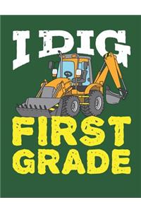I Dig First Grade