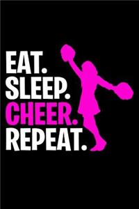 Eat. Sleep. Cheer. Repeat.