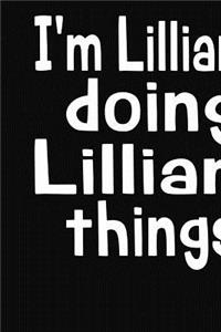 I'm Lillian Doing Lillian Things