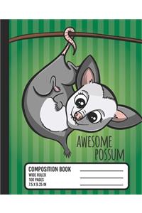 Awesome Possum Composition Book