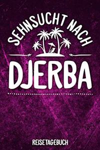 Sehnsucht nach Djerba Reisetagebuch