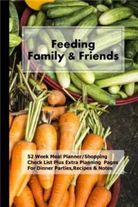 Feeding Family & Friends