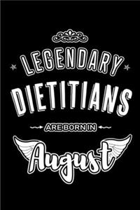 Legendary Dietitians are born in August