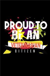 Proud to be a veterinarian citizen