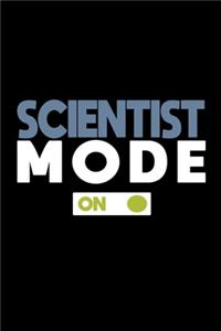 Scientist mode