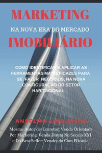 Marketing Na Nova Era Do Mercado Imobiliário