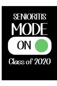 Senioritis Mode on Class of 2020